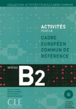 Activites Pour Le Cecr - B2 Textbook