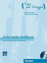 کتاب زبان آلمانی فیت فورس گوته Fit fürs Goethe-Zertifikat A2: Deutschprüfung für Erwachsene