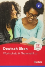 کتاب Deutsch Uben: Wortschatz & Grammatik A1 NEU