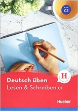 کتاب آلمانی لزن اند اشقایبن Deutsch uben: Lesen & Schreiben C1