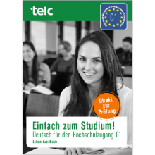 کتاب آلمانی Einfach zum Studium! Deutsch für den Hochschulzugang telc C1