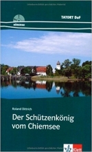کتاب داستان کوتاه آلمانی Der Schutzenkonig vom Chiemsee + CD
