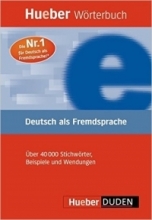 Hueber Worterbuch Deutsch Als Fremdsprache Uber 40000 Stichworter, Beispiele und Wendungen