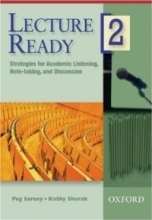 Lecture Ready2 Strategies for Academic Listening, Note-taking, and Discussion