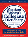 Merriam-Webster’s Collegiate Dictionary 11th Edition