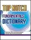 Top Notch Fundamentals dictionary