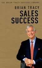 Sales Success - The Brian Tracy Success Library