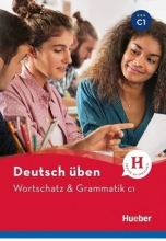 کتاب آلمانی ورچتز اند گرمتیک Deutsch Uben: Wortschatz & Grammatik C1
