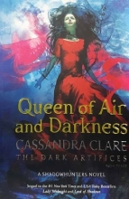 Queen of Air and Darkness - The Dark Artifices 3