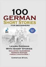 100German Short Stories for Beginners Learn German with Stories