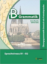 کتاب گرامر آلمانی بی گرمتیک B-Grammatik: Übungsgrammatik Deutsch als Fremdsprache, Sprachniveau B1/B2