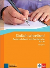 کتاب آلمانی einfach schreiben! deutsch als zweit -und fremdsprache A2-B1