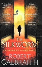 The Silkworm - Cormoran Strike 2