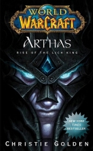 کتاب رمان انگلیسی آرتاس ظهور لیچ کینگ (مجموعه وارکرفت) Arthas - Rise of the Lich King - World of Warcraft 6 اثر Christie Golden