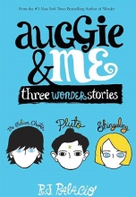 Auggie and Me Three Wonder Stories