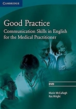 Good Practice Communication Skills in English for the Medical Practitioner