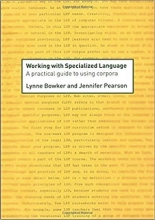 کتاب        Working with Specialized Language: A Practical Guide to Using Corpora