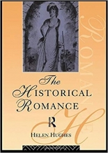 The Historical Romance (Popular Fictions Series)