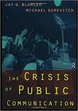 The Crisis of Public Communication
