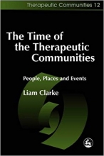 The Time of the Therapeutic Communities