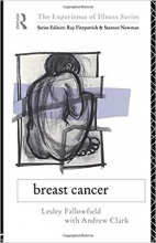 Breast Cancer (The Experience of Illness Series) 1st Edition