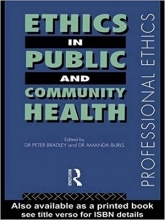 Ethics in Public and Community Health (Professional Ethics)