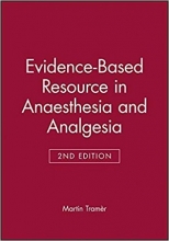Evidence-Based Resource in Anaesthesia and Analgesia (Evidence-Based Medicine)