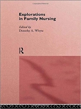 Explorations in Family Nursing 1st Edition