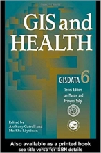 GIS and Health : GISDATA 6 1st Edition