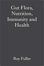Gut Flora, Nutrition, Immunity and Health Hardcover