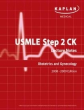 kaplan Usmle Step 2 ck lecture notes Obstetrics & Gynecology 2008-2009