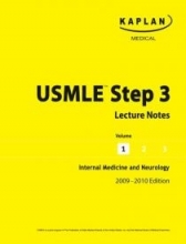 kaplan Usmle Step3 lecture notes internal medicine and neurology 2009-2010