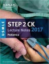 kaplan usmle step 2 lecture notes:pediatric