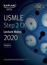 USMLE Step 2 CK Lecture Notes 2020: Surgery