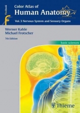 Color Atlas of Human Anatomy : Vol 3. Nervous System and Sensory Organs