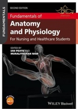 Fundamentals of Anatomy and Physiology : For Nursing and Healthcare Students